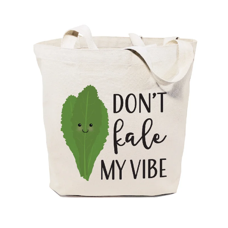 Don't Kale My Vibe Cotton Canvas Tote Bag