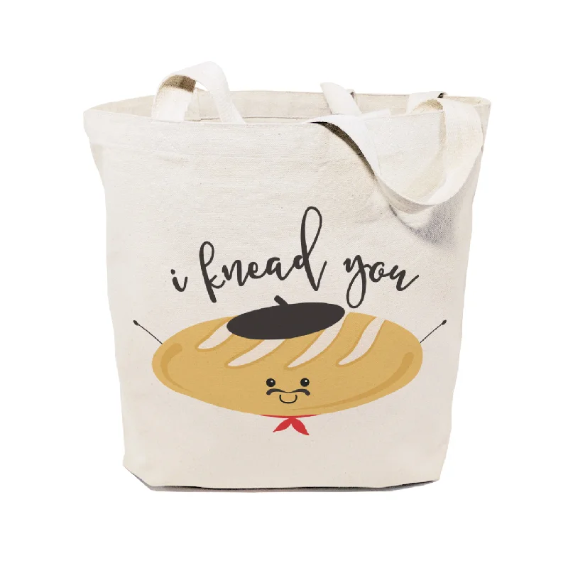 I Knead You Cotton Canvas Tote Bag